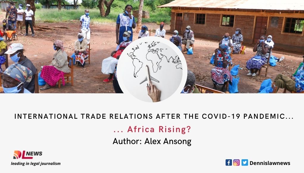 International Trade Relations After the COVID-19 Pandemic: Africa Rising?